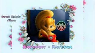Rayvanny - Nateswa (Chipmunks Audio) by Tomezz Martommy | Cat Family Music