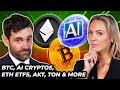 Crypto news bitcoin eth etfs ai crypto rally akt ton  more