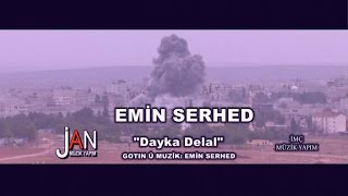 Emin Serhed - Dayka Delal Resimi
