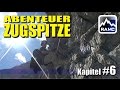 Abenteuer Zugspitze - Höllental-Klettersteig (Doku #6) - Finaler Gipfelanstieg K3/C