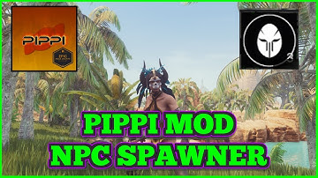 How To Use The NPC SPAWNER PIPPI MOD Conan Exiles