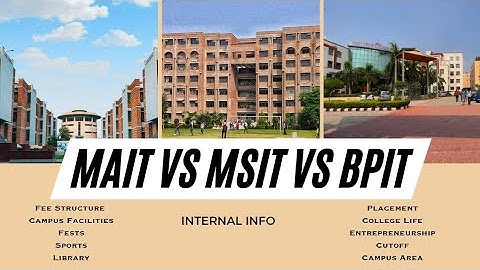 MAIT vs MSIT vs BPIT || IPU Counselling 2023 || Mait Delhi || MSIT Delhi || BPIT Delhi || VMVerma