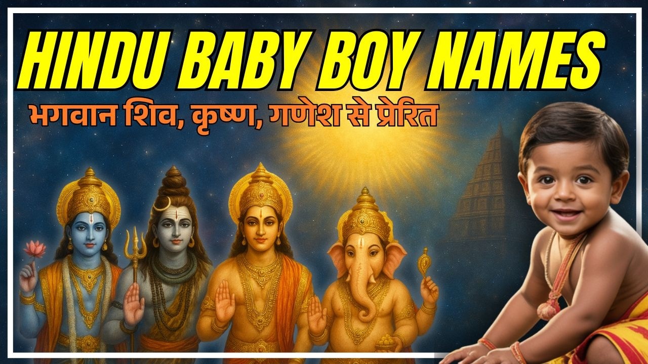 Unique Baby Boy Names | 70 Hindu Boy Names With Meanings | Modern Hindu baby boy names