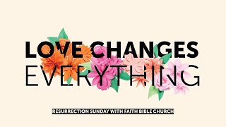 Easter Sunday Service, April 4, 2021