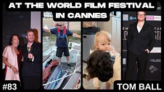 At The World Film Festival In Cannes (Vlog  #83)