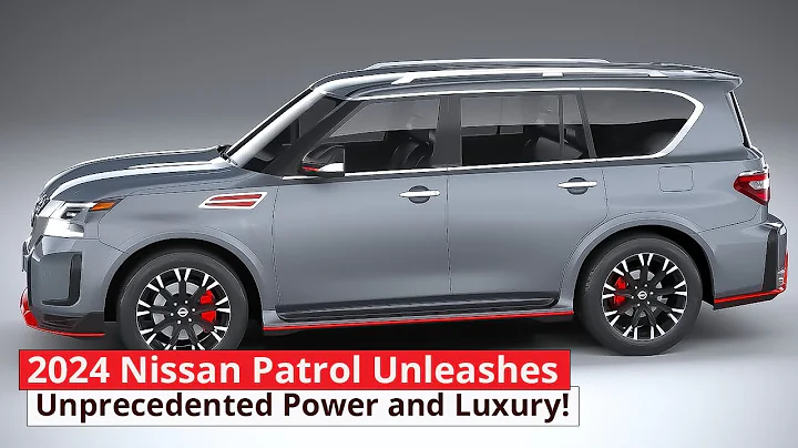 Nissan Announces: 2024 Nissan Patrol Royale Redesigned - The Ultimate Family Adventure SUV - 天天要闻