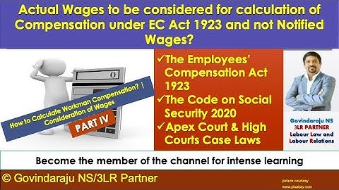Actual Wages to be considered for Calculation of Compensation under EC Act 1923 & not notified wages