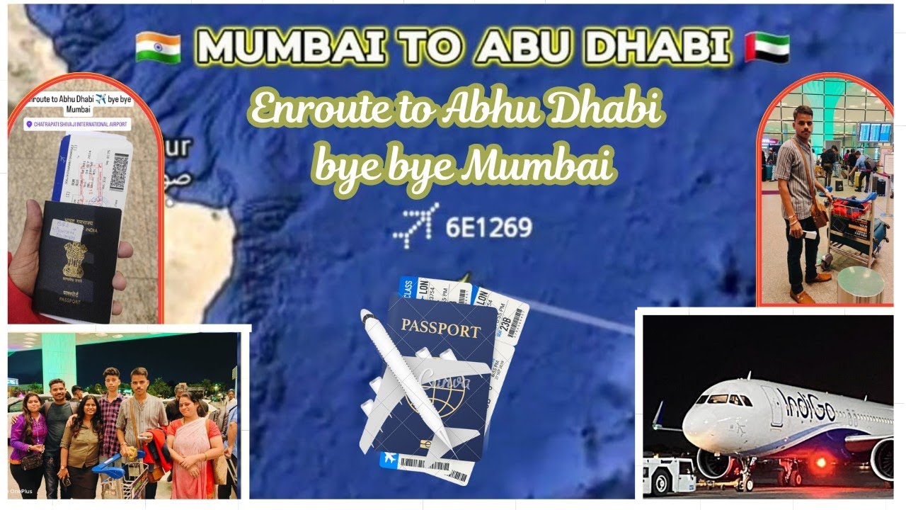 My First Flight Adventure: India to Abu Dhabi!" 🛫/मुंबई से अबुधाबी पहली फ्लाइट यात्रा!