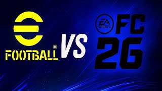 eFootball 2026 vs EA Sports FC 26 - L&#39;inevitabile confronto di ogni anno....