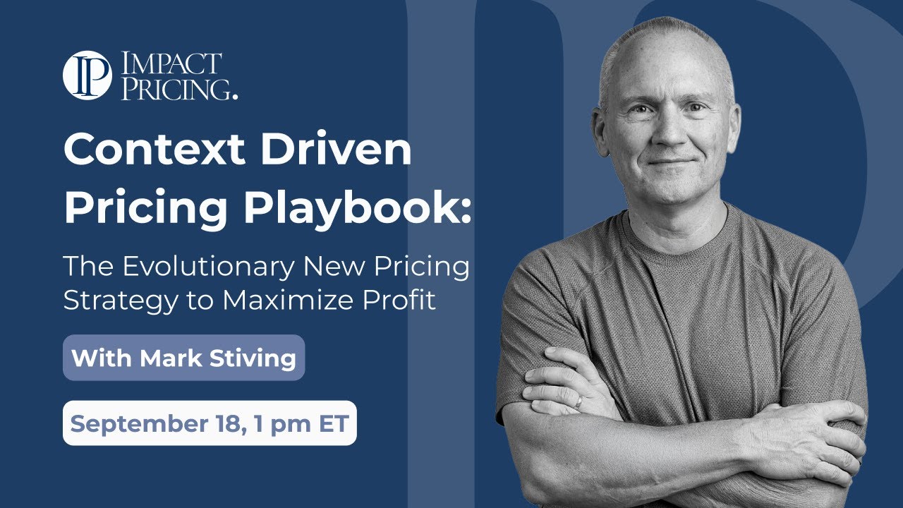 WEBINAR | Context Driven Pricing: The Evolutionary New Pricing Strategy to Maximize Profit