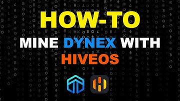 How To Mine Dynex on HiveOS
