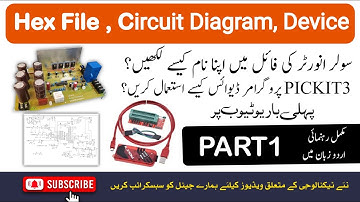 How to Program An IC of Solar Inverter with Pickit3 Device|Hex file Of solar Inverter|Kit Diagram
