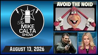 The Mike Calta Show 08/13/2026