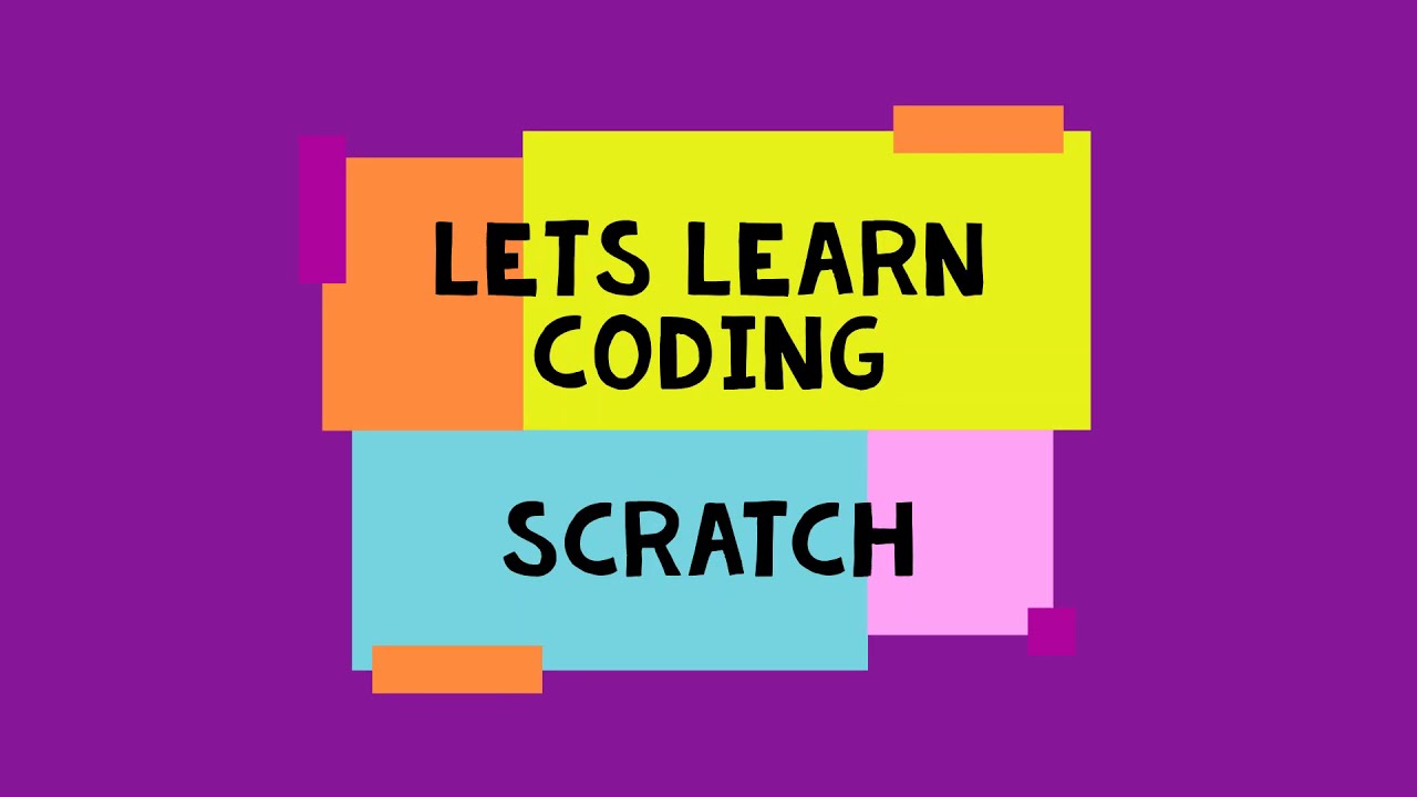 Let's Learn Scratch Part I - YouTube