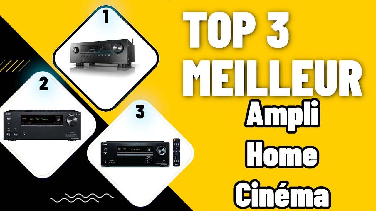 TOP 3 » Meilleur Ampli Home Cinéma 2022 ⊕ Le meilleur Ampli Home Cinéma — free download