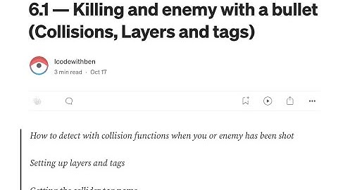 6 1 — Killing and enemy with a bullet Collisions, Layers and tags