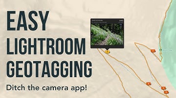 How to Geotag Photos in Lightroom Classic Using a GPS App