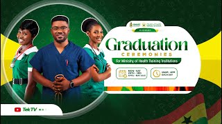 Graduation Ceremonies For Ministry of Health Training Institutions 2024 | Day 4 - Morning Session