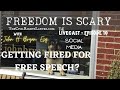 Freedom of Speech and Getting Fired on Social Media - Freedom is Scary, Ep. 10