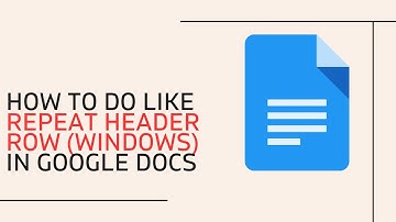 Google Docs Tutorial: How to do Like Repeat Header Rows of Table in Microsoft Word