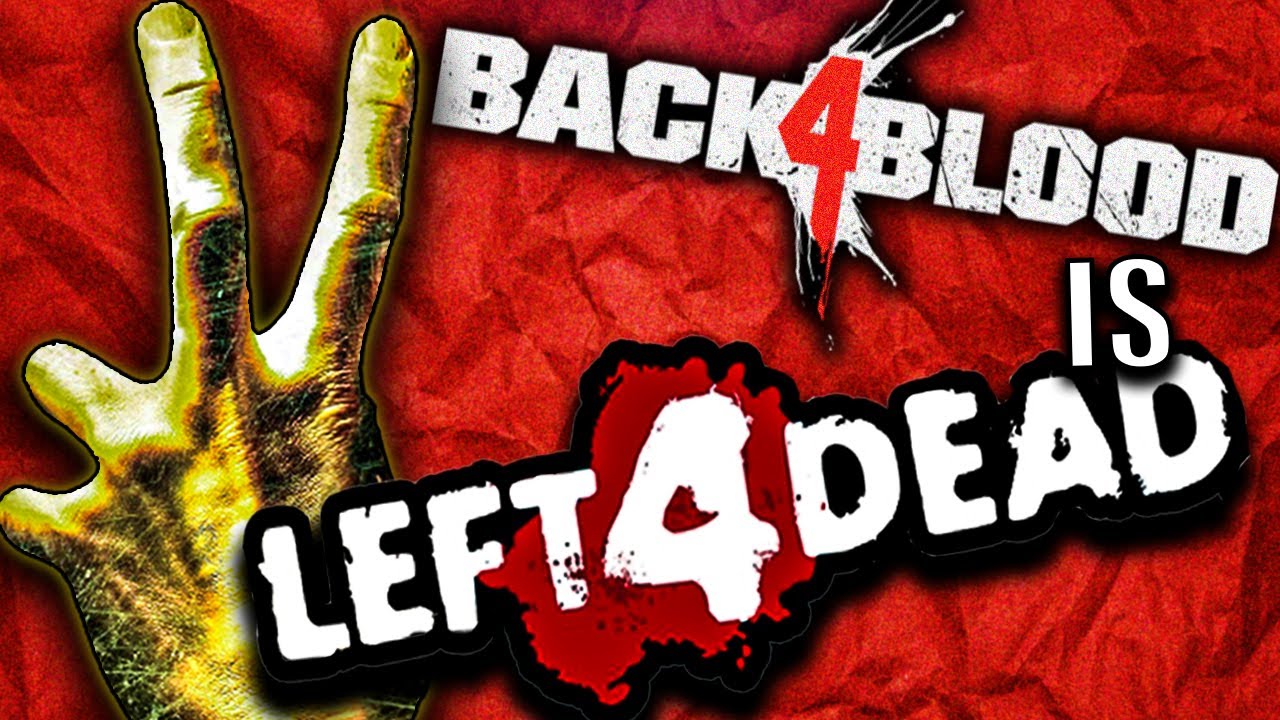 OT, - Back 4 Blood, OT, Shouldn't this game be Left 4 Dead?