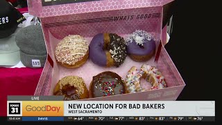 Bad Bakers Donuts has a new location in West Sacramento!