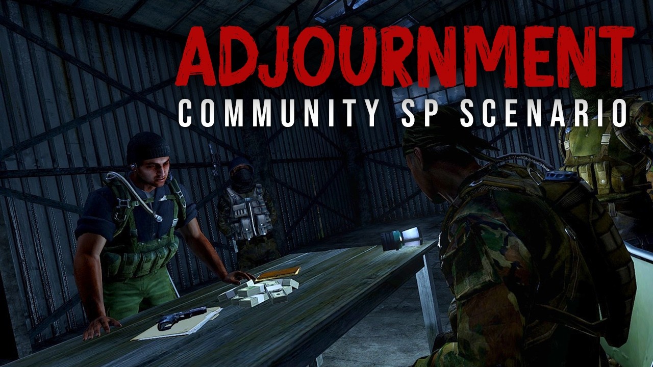 Adjournment | Arma 3 SP Scenario