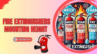 Full Fire Extinguishers Mounting Height: Essential Tips for Safety & Compliance News