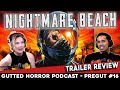 Nightmare Beach (1989) - Trailer Review & Predictions - Gutted Horror Podcast - PREGUT 16