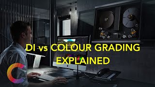 DI vs COLOUR GRADING | EXPLAINED (ENGLISH)