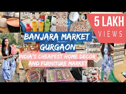 banjara-market-gurgaon-2019||india's-cheapest-home-decor-&-furniture-market||latest-trends-&-designs