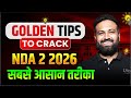 NDA 2 2026 में Selection कैसे लें?🎯 Crack NDA In First Attempt- Golden Tips For 2026 Aspirants! LWS