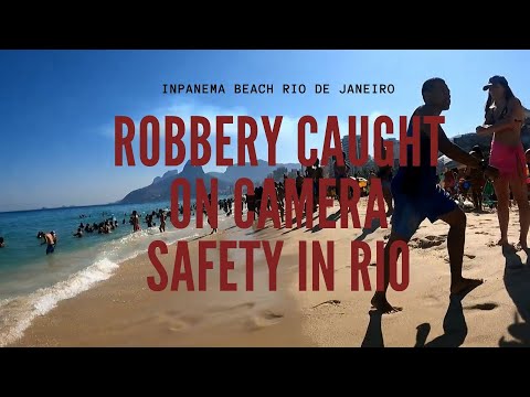 IPANEMA BEACH WALK   Full Beach Robbery Filmed   RIO DE JANEIRO SAFETY