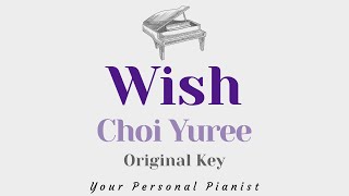 Wish - Choi Yu Ree (Original Key Karaoke) - Piano Instrumental Cover with ROMANIZED Lyrics