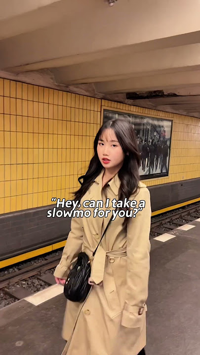 Asking Asian Girl To Take A Slowmo Video in the Subway #tubegirl #slowmo #berlin #asian