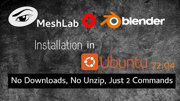 Installing latest Blender & Meshlab (3D Tools)  in Ubuntu 22.04