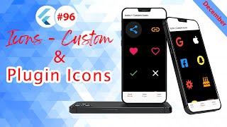 Flutter Tutorial - Icons - Custom & Plugin Icons