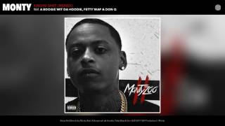 Monty - Know Shit (Remix) (Audio) (feat. A Boogie wit da Hoodie, Fetty Wap & Don Q)