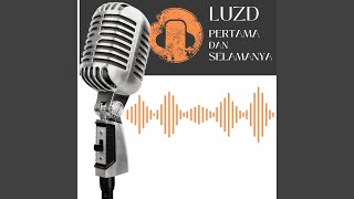 PERTAMA DAN SELAMANYA (Remastered 2025)