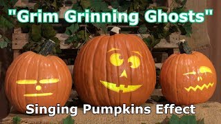 Grim Grinning Ghosts - Singing Pumpkins Effect Animation