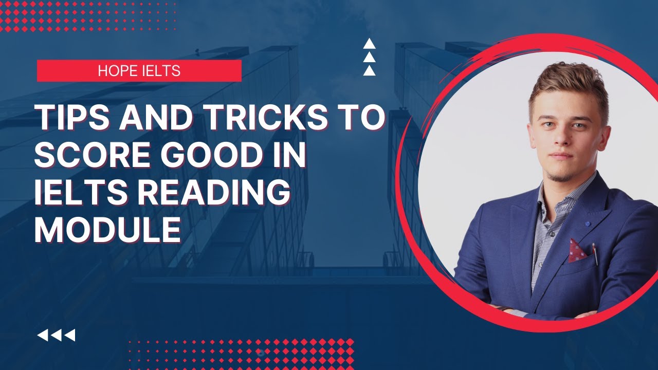 Tips and tricks to score good in IELTS reading module - YouTube