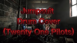 Jumpsuit - Twenty One Pilots | Drum Cover