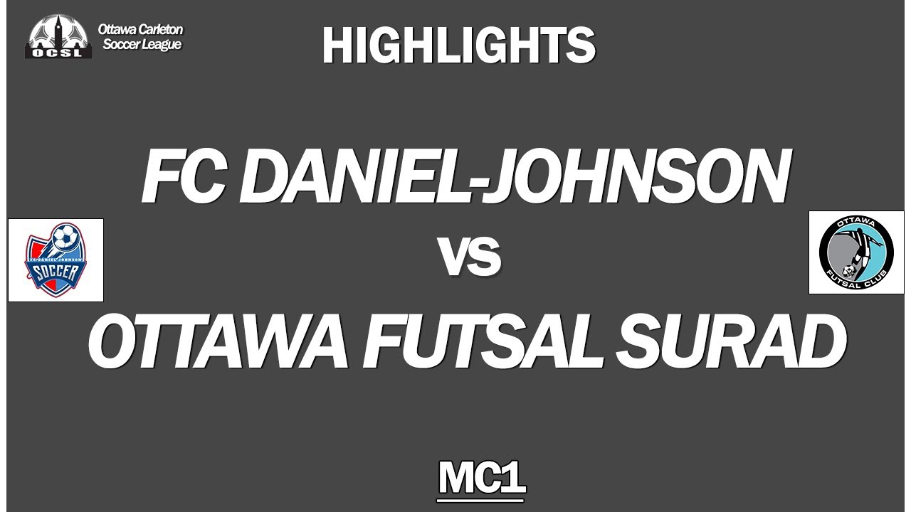 FC Gatineau Daniel-Johnson vs Ottawa Futsal Surad | 2025 OCSL MC1