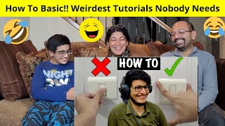 How To Basic!! Weirdest Tutorials Nobody Needs | Triggered Insaan | Reaction !! ??