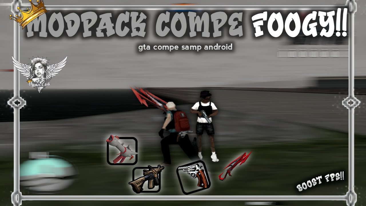 SHARE!! MODPACK GTA COMPE FOOGY || GTA SA-MP ANDROID!! 