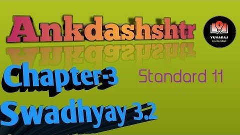 std 11 ankadashastr | chapter 3  swadhyay 3.2 solution ankadashastr(stet) | chapter 3 swadhyay 3.2