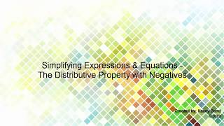 SEE  - Distributive Property with Negatives