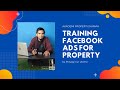 Training FB ads (Basic) for Property