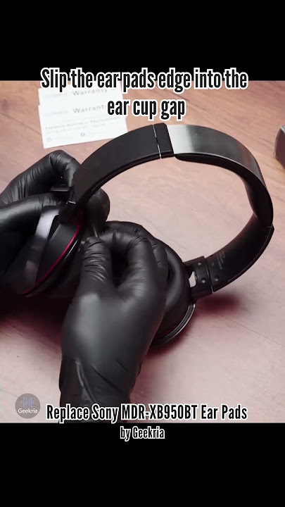 How to Replace Sony MDR-XB950BT Headphones Ear Pads / Cushions | Geekria