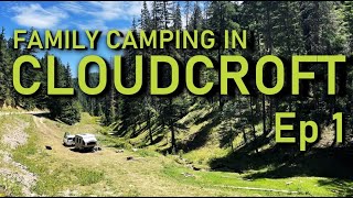 Family Camping Trip Ep 1 The Cloudcroft CowBear